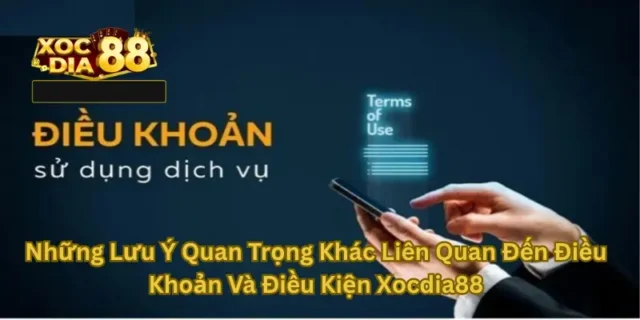Giới thiệu về điều khoản điều kiện Xocdia88