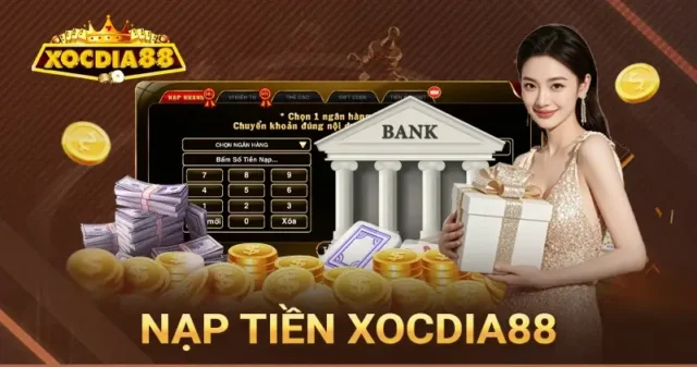 Lợi ích khi nạp tiền Xocdia88 bằng Momo, Bank và QR