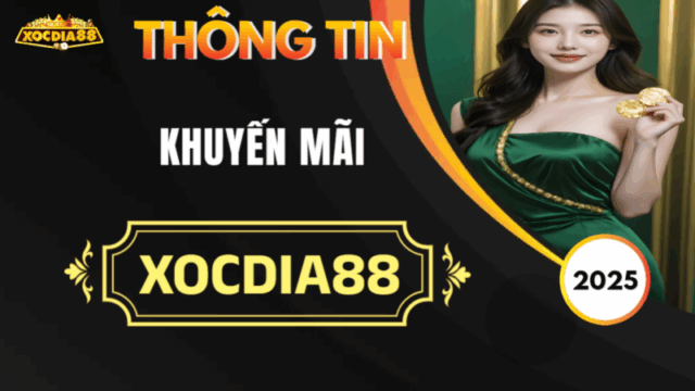 Tại sao khuyến mãi Xocdia88 được nhiều người tin chọn