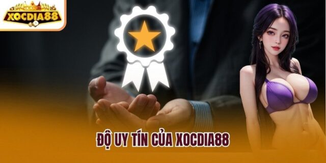 Xocdia88 có uy tín không?